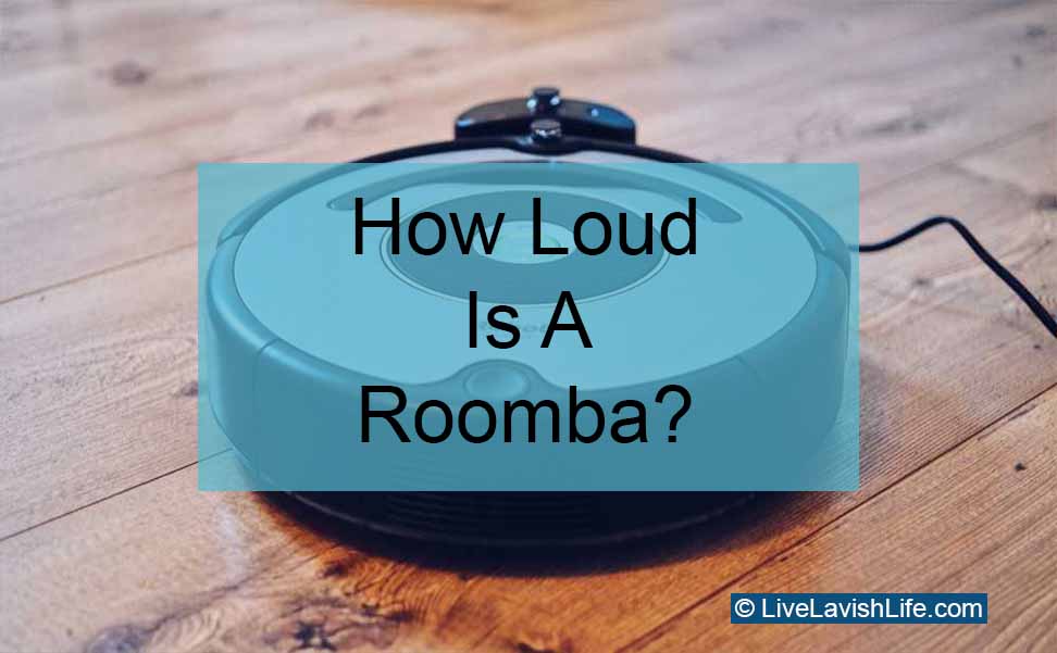 how loud is a roomba