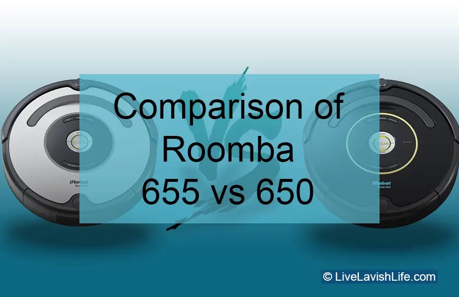 roomba 655 vs 650